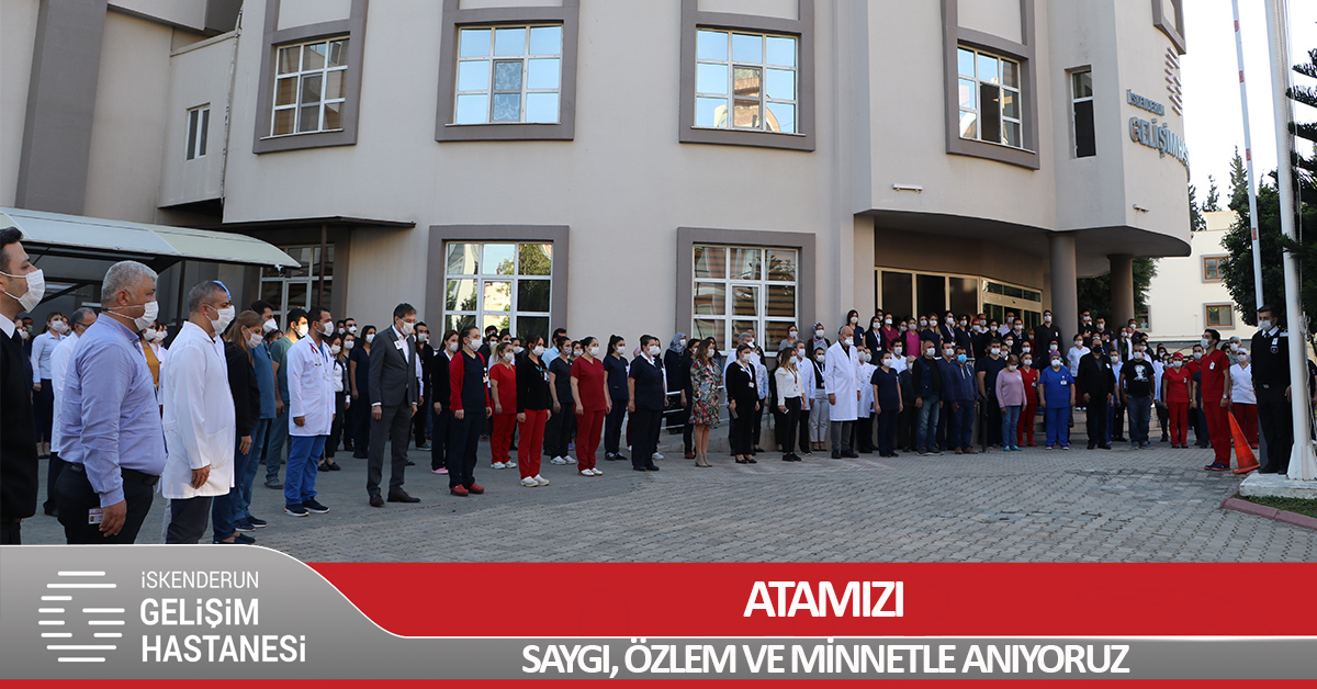 GELİŞİM HASTANESİ ATA’NIN HUZURUNDA