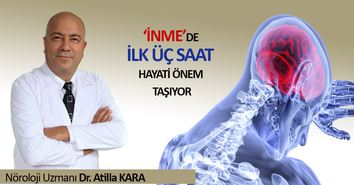 İNMEDE İLK ÜÇ SAAT HAYATİ ÖNEM TAŞIYOR