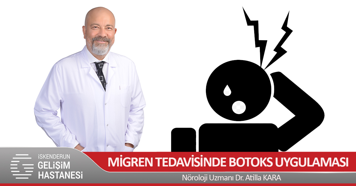 MİGREN TEDAVİSİNDE BOTOKS UYGULAMASI