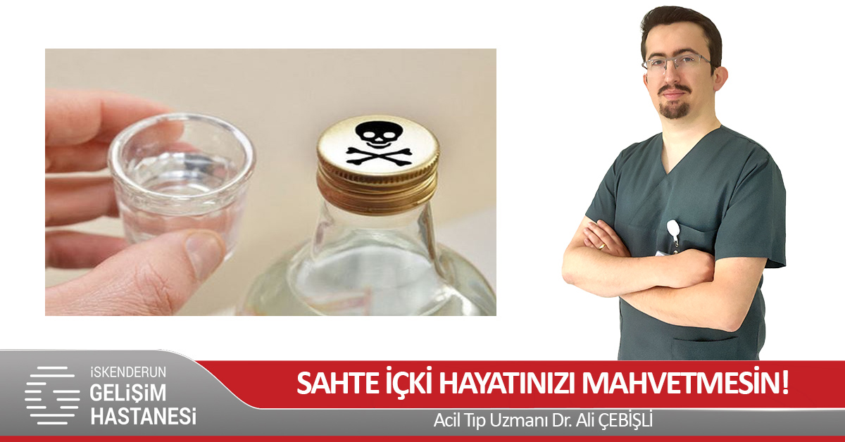 SAHTE İÇKİ HAYATINIZI MAHVETMESİN!