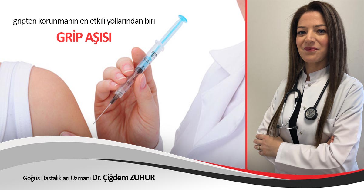 UZM. DR. ÇİĞDEM ZUHUR’DAN GRİP AŞISI UYARISI